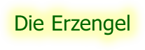 Die Erzengel